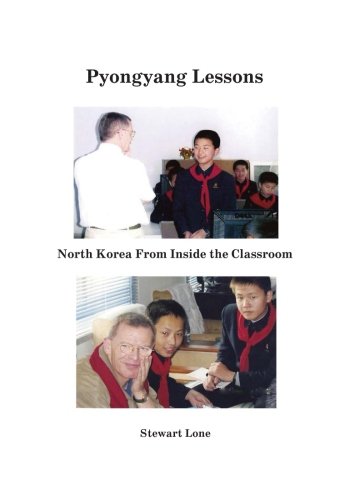 Pyongyang Lessons: North Korea From Inside the Classroom