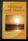 Moments with Marilyn (More Moments with Marilyn and Many Moments with Marilyn) by 