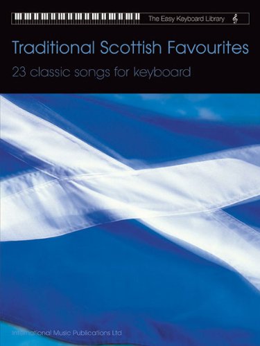 Traditional Scottish Favorites (The Easy Keyboard Library)