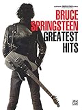 Bruce Springsteen -- Greatest Hits: Authentic Guitar TAB by 