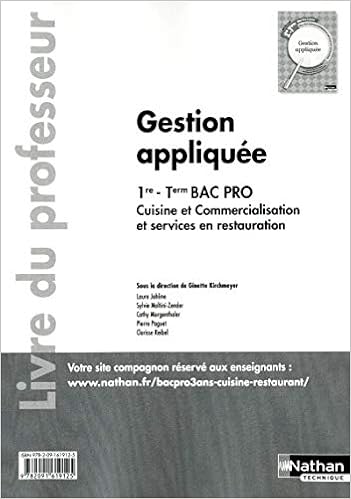 Gestion Appliquee 1re Et Term Bac Pro Cuisine Csr Livre Du Professeur Amazon Co Uk Kirchmeyer Ginette Johline Laure Moltini Zender Sylvie Morgenthaler Cathy Paguet Pierre Reibel Clarisse 9782091619125 Books