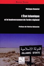 L' État islamique et le bouleversement de l'ordre régional