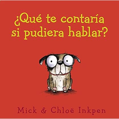 ¿Qué te Contaría si Pudiera Hablar? Álbum Ilustrado, 1-5 Años (Primeros Lectores (1-5 Años) - Álbum Ilustrado)