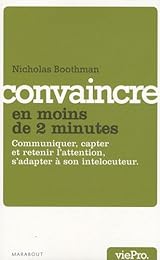 Convaincre en moins de 2 minutes