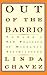 Out Of The Barrio: Toward A New Politics Of Hispanic Assimilation - Book by Linda Chavez
