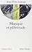 Manque Et Plenitude (Collections Spiritualites) (French Edition) by 