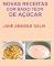 Livro NOVAS RECEITAS COM BAIXO TEOR DE AÇÚCAR
