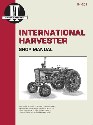 International Harvester Shop Manual Series 460 560 606 660 & 2606