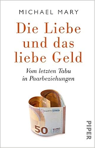 Die Liebe Und Das Liebe Geld Vom Letzten Tabu In