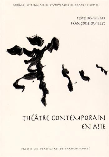 Théâtres contemporains en Asie
