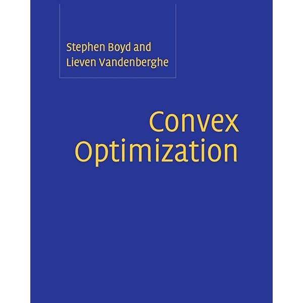 洋書 Convex Optimization Amazon.com: Convex Optimization: 9780521833783: Boyd, Stephen