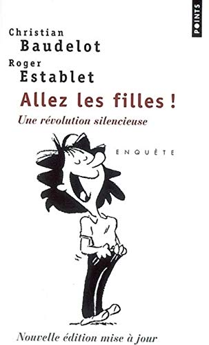 Allez Les Filles ! Une R'Volution Silencieuse (English and French Edition) by Christian Baudelot