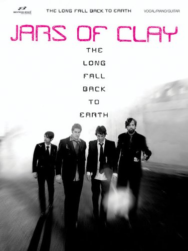 Jars Of Clay - The Long Fall Back To Earth