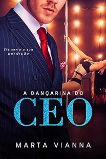 Livro A Dançarina do CEO: Livro. Único