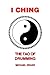 I Ching: The Tao Of Drumming by Michael Drake