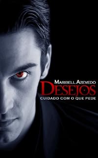 Livro Desejos: Cuidado com o que pede