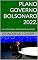 Livro PLANO GOVERNO BOLSONARO 2022.: SEU VOTO É MAIS IMPORTANTE QUE VOCÊ!