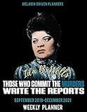 Melanin Driven Planners: Those Who Commit The Murders Write The Reports: African American Journalist Ida B. Wells | 2 Year Calendar Weekly | Weekly ... Quote | Great Gift for Black History 365 by Melanin  Driven Planners