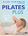 Pilates Plus: Grown-Up Pilates for 50+ by 