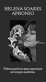 Livro Flor da Alma - Diários poéticos para esperançar em tempos sombrios