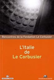 L' Italie de Le Corbusier