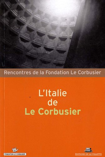 L' Italie de Le Corbusier