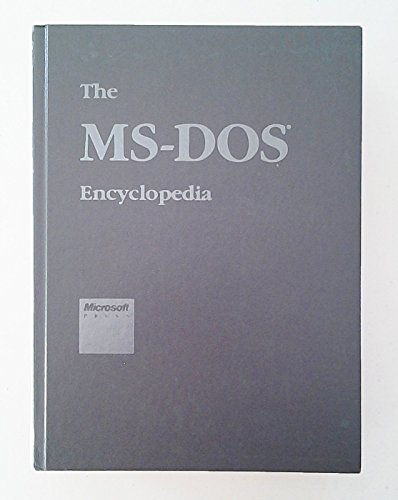 MS-DOS Encyclopedia: Versions 1.0 Through 3.2 by 
