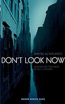 Don't Look Now (Oberon Modern Plays)