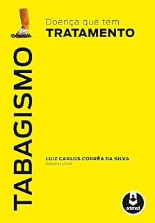 Livro Tabagismo: Doença Que Tem Tratamento