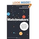 Matchmakers: The New Economics of Multisided Platforms