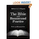 The Bible and Homosexual Practice: Texts and Hermeneutics