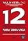 Livro 12 Princípios para uma vida extraordinária