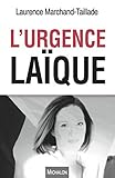 L'urgence laïque : Considérations autour d'une déchéance de laïcité by 