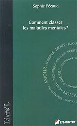 Comment classer les maladies mentales ?