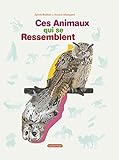 Ces animaux qui se ressemblent by 
