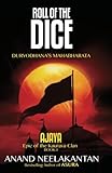 Roll of the Dice: Duryodhana’s Mahabharata (Ajaya Book 1)