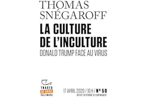 Tracts de Crise (N°50) - La Culture de l’inculture: Donald Trump face au virus (French Edition)