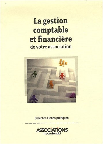 La  gestion comptable et financière de votre association