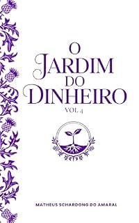 Livro O Jardim do Dinheiro VOL 4: O Laboratório do Futuro