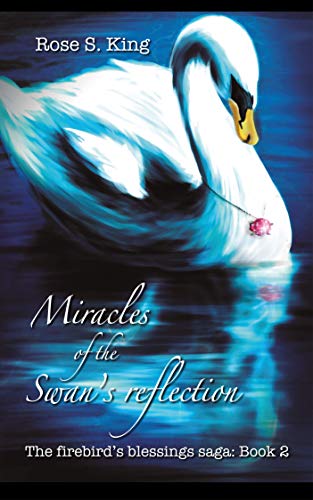 Miracles of the Swan
