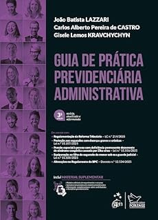 Livro Guia de Prática Previdenciária Administrativa - 3ª Edição 2026