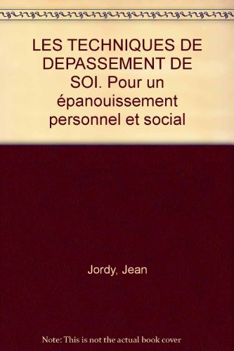Les  techniques de dépassement de soi