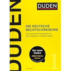 Duden – Die deutsche Rechtschreibung: Das umfassende Standardwerk auf der Grundlage der aktuellen amtlichen Regeln (Duden – Deutsche Sprache in 12 Bänden) Gebundene Ausgabe – 12. August 2020