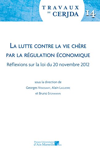 La  lutte contre la vie chère par la régulation économique