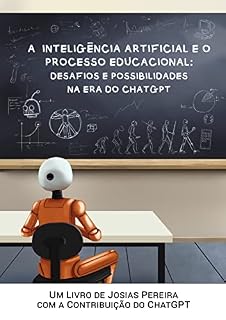 Livro A Inteligência Artificial e o Processo Educacional: desafios e possibilidades na era do ChatGPT