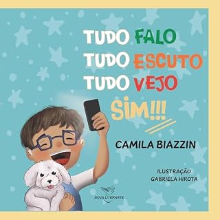 Livro Tudo Falo, Tudo Escuto, Tudo Vejo, Sim!!!: A jornada de Kire sobre autoaceitação, inclusão e a força de ser diferente.
