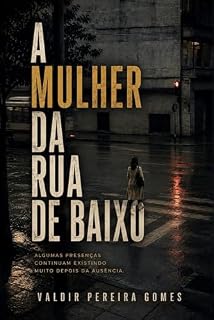 Livro A MULHER DA RUA DE BAIXO