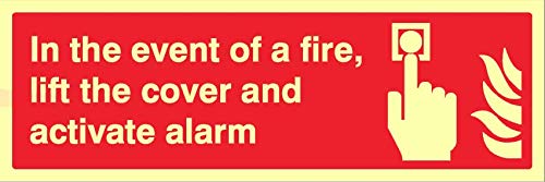 In the event of a fire lift the cover and activate alarm Photoluminescent Self Adhesive Sign