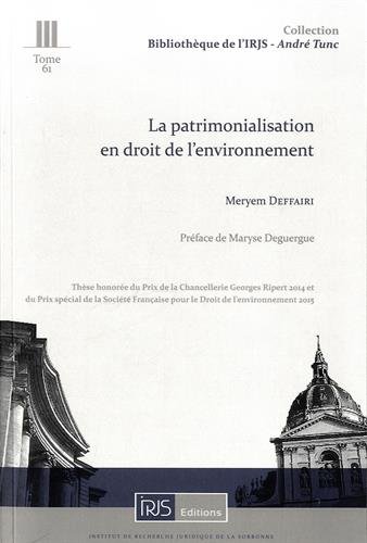La  patrimonialisation en droit de l'environnement