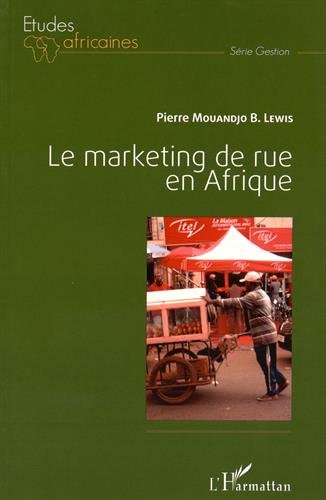 Le  marketing de rue en Afrique